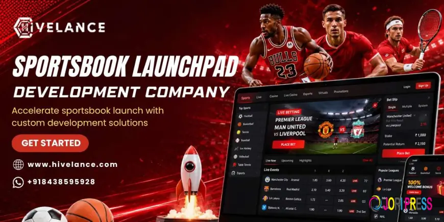 Sportsbook Launchpad Development: A Practical Guide to Launching Faster Without Cutting Corners