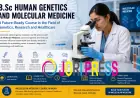 B.Sc Human Genetics and Molecular Medicine: Course Details and Career Scope