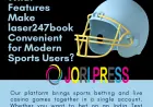 What Features Make Laser247book Convenient for Modern Sports Users?