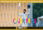 Ishan Kishan's Comeback From Career Low - Khelosuper Read