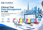 Clinical Trial Data Management in UAE: Improving Data Quality and Study Outcomes