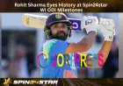 Rohit Sharma Eyes History at Spin24star: WI ODI Milestones