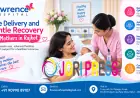Safe Delivery and Gentle Recovery for Mothers in Rajkot