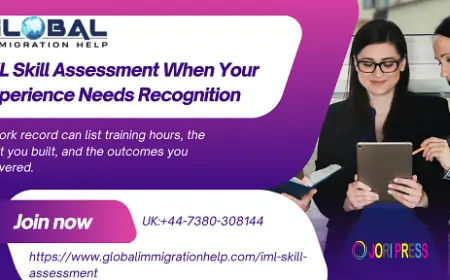IML Skill Assessment When Your Experience Needs Recognition
