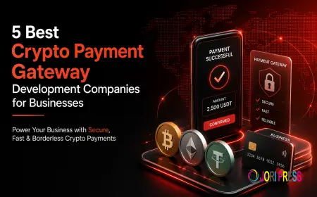 5 Best Crypto Payment Gateway Development Companies for Businesses
