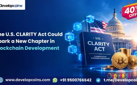 The U.S. CLARITY Act Could Spark a New Chapter in Blockchain Development