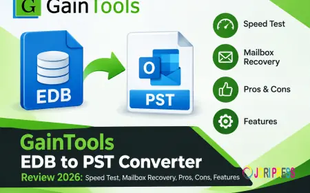 GainTools EDB to PST Converter Review 2026: Speed Test, Mailbox Recovery, Pros, Cons, Features