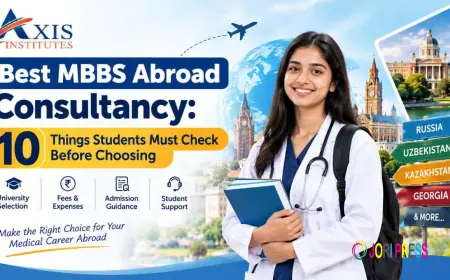Best MBBS Abroad Consultancy: 10 Things Students Must Check Before Choosing