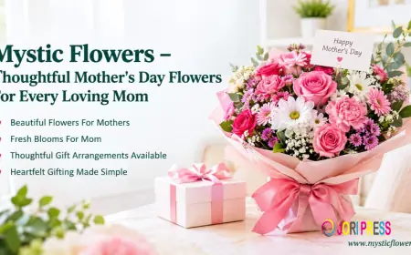 Handpicked List of Best Flowers for Mother's Day Floral Design