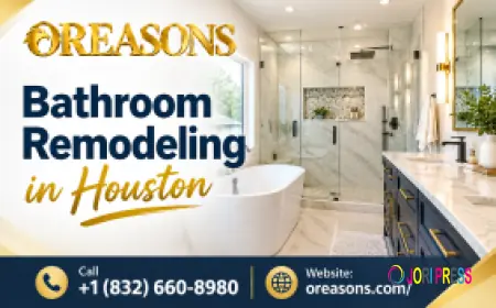 Oreasons Remodeling & Construction Offers Full Bathroom Remodeling Services Across Houston With Upfront Pricing