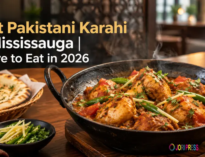 Where to Find the Best Pakistani Karahi in Mississauga