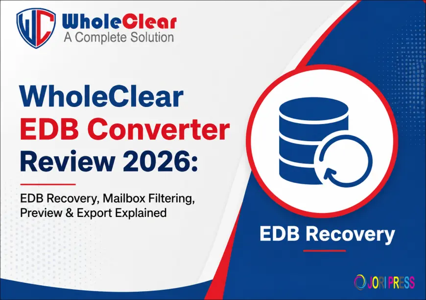 WholeClear EDB Converter Review 2026: EDB Recovery, Mailbox Filtering, Preview & Export Explained?