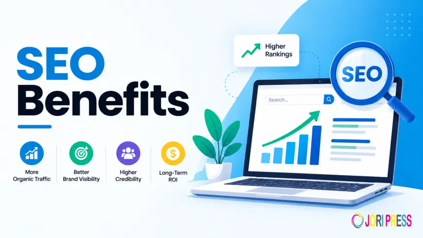 SEO Benefits You Have Been Missing Out On In 2026