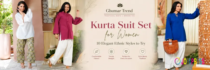 Kurta Suit Set for Women: 10 Elegant Ethnic Styles to Try
