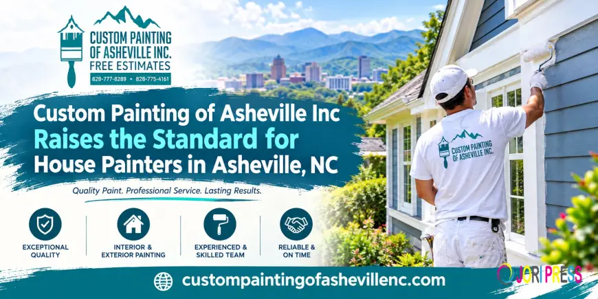 Custom Painting of Asheville Inc Raises the Standard for House Painters in Asheville, NC