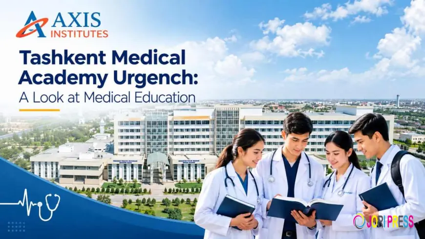 Tashkent Medical Academy Urgench: A Look at Medical Education