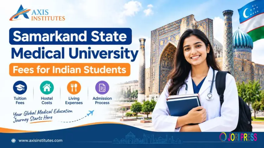 Samarkand State Medical University Fees for Indian Students