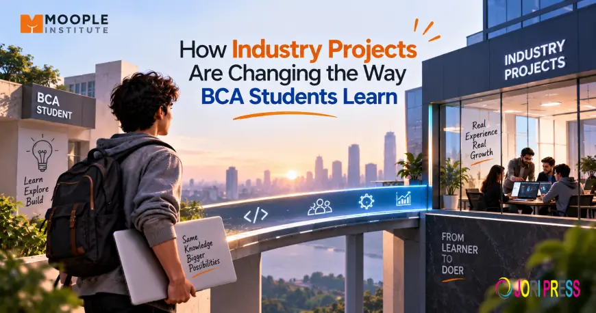 How Industry Projects Are Changing the Way BCA Students Learn