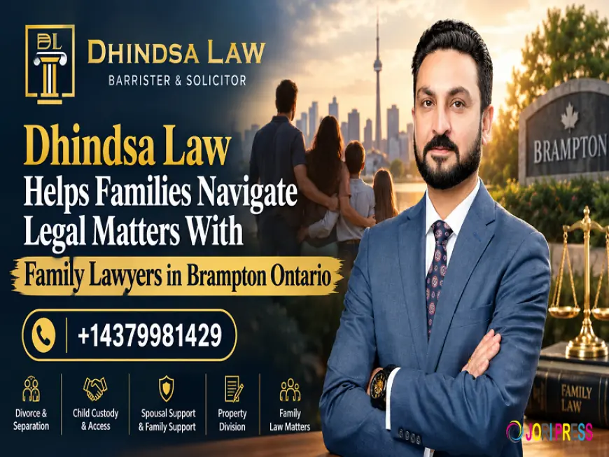 Dhindsa Law Helps Families Navigate Legal Matters With Family Lawyers in Brampton Ontario