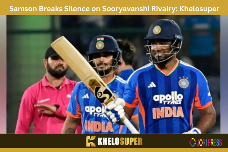 Samson Breaks Silence on Sooryavanshi Rivalry: Khelosuper