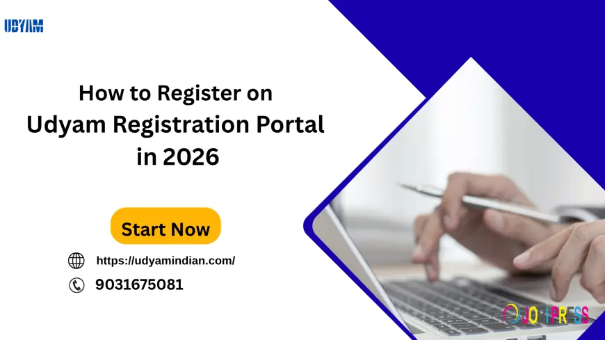 How to Register on Udyam Registration Portal in 2026
