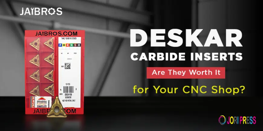 Deskar Inserts Troubleshooting Guide for CNC Machinists