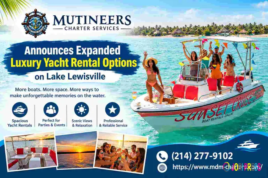 Mutineers Charter Services Announces Expanded Luxury Yacht Rental Options on Lake Lewisville