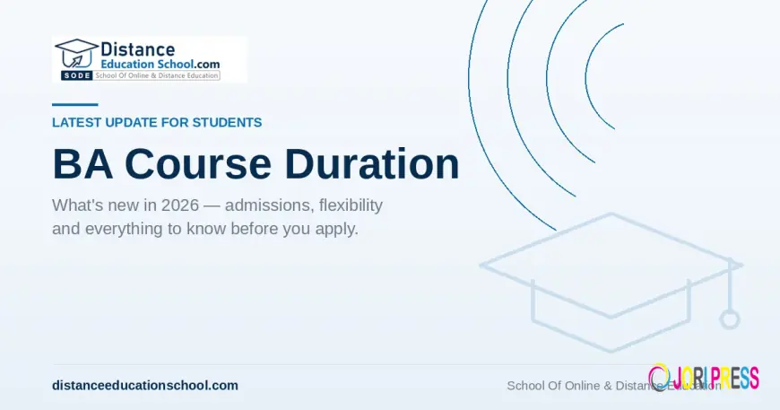 BA Course Duration: Latest News and Updates You Should Know