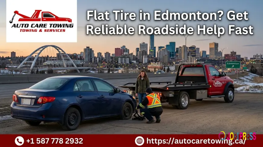 Flat Tire in Edmonton? Get Reliable Roadside Help Fast