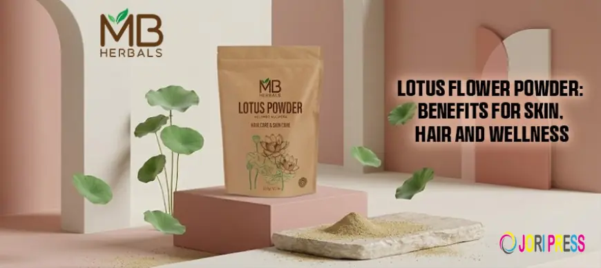 Lotus Flower Powder: Benefits for Skin, Hair and Wellness