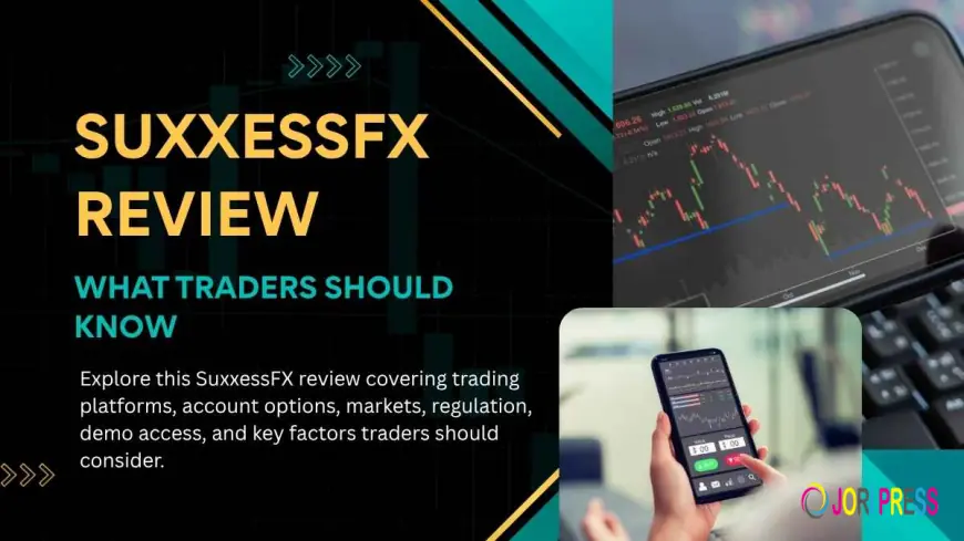 SuxxessFX Review: Exploring Its Trading Features