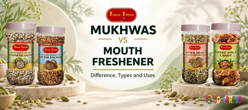 Mukhwas vs Mouth Freshener: Difference, Types and Uses