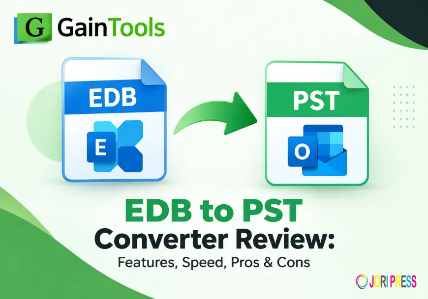 GainTools EDB to PST Converter Review: Features, Speed, Pros & Cons