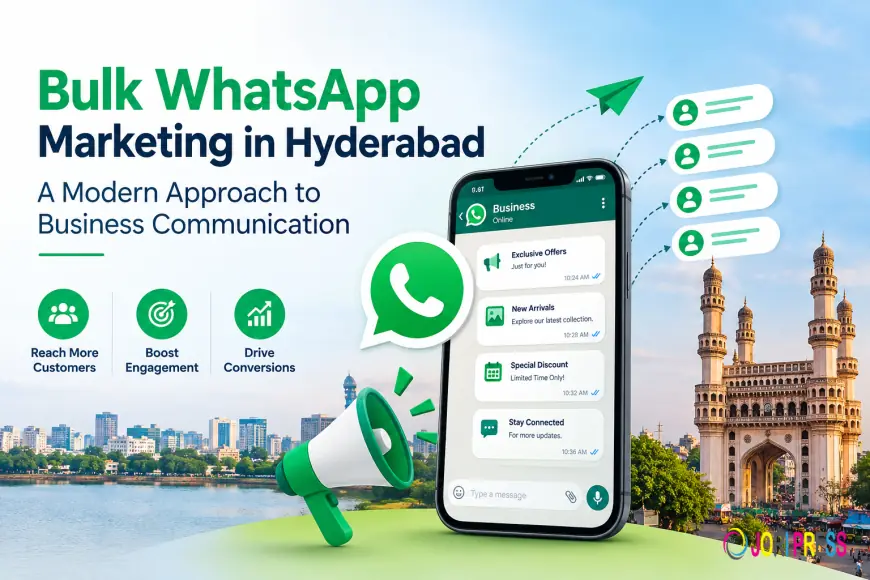 Bulk WhatsApp Marketing in Hyderabad A Modern Approach to Business Communication