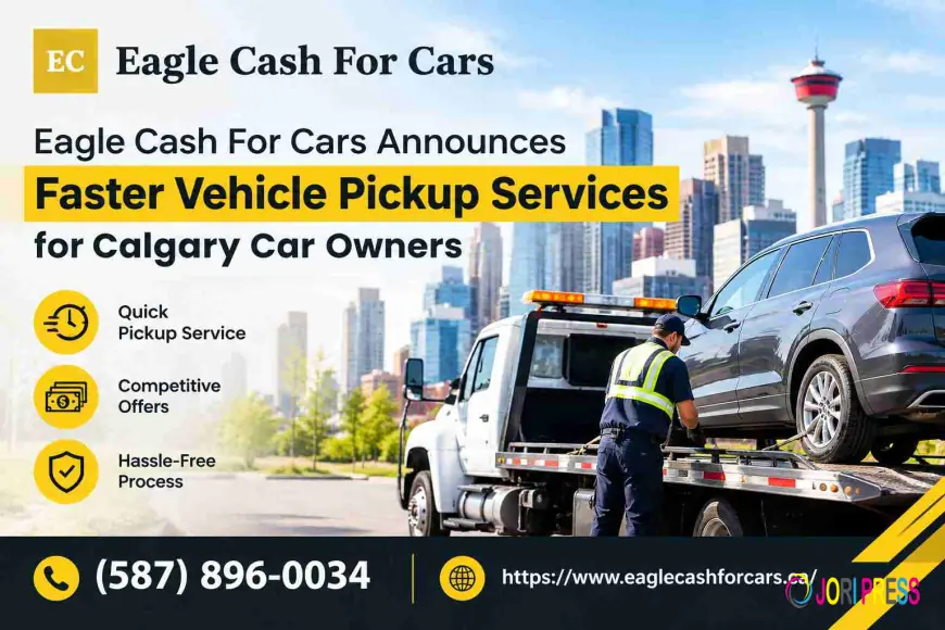 Eagle Cash For Cars Announces Faster Vehicle Pickup Services for Calgary Car Owners