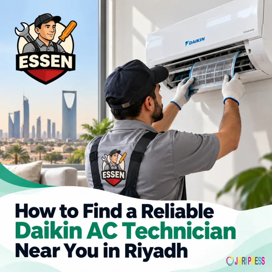 How to Find a Reliable Daikin AC Technician Near You in Riyadh