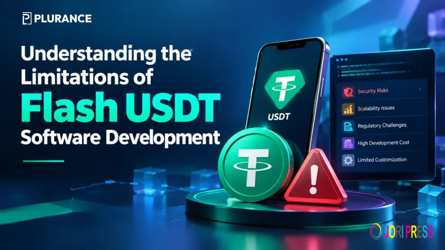 Understanding the Limitations of Flash USDT Software Development