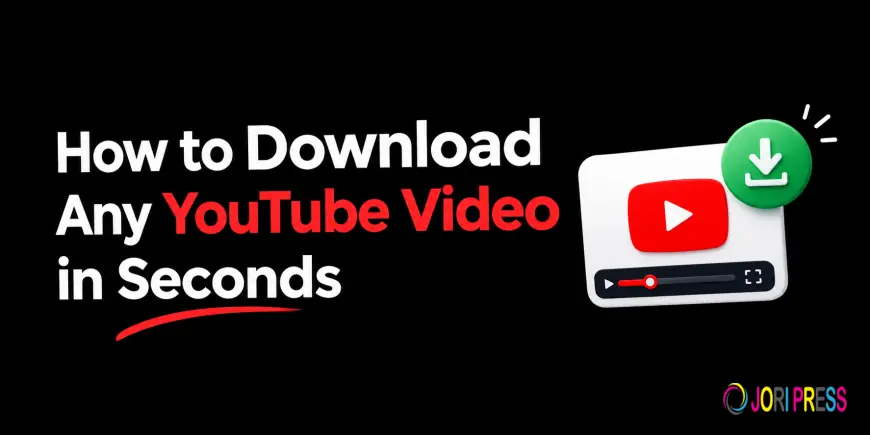 How to Download Any YouTube Video in Seconds