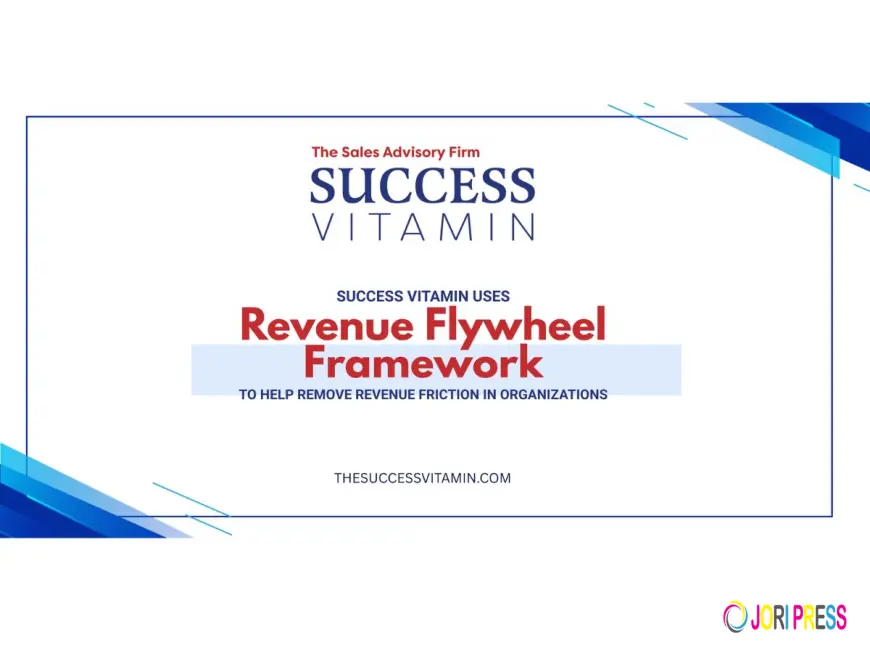 Success Vitamin Helps Businesses Remove Revenue Friction With Revenue Flywheel Framework