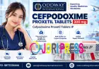 Guide to Importing Cefpodoxime Proxetil 200 Mg in UAE - Oddway