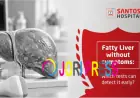 Fatty Liver Health Check-Up in Ghaziabad