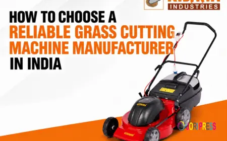 How to Choose a Reliable Grass Cutting Machine Manufacturer in India