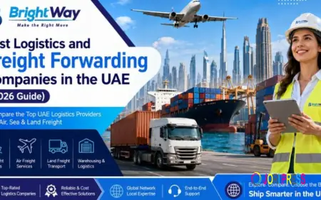 Best Logistics and Freight Forwarding Companies in the UAE (2026 Guide)