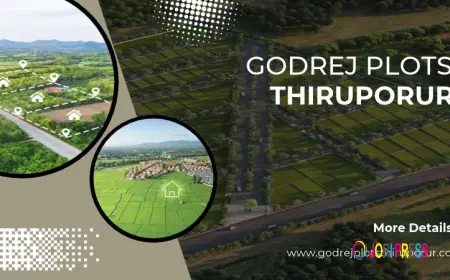 Godrej Plots Thiruporur | Luxury Meets Investment Value