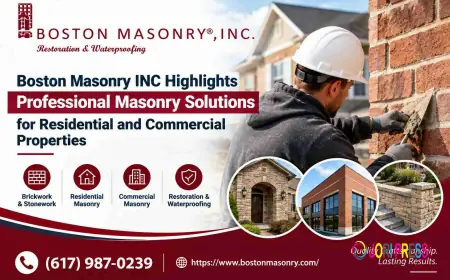 Boston Masonry INC Highlights Professional Masonry Solutions for Residential and Commercial Properties