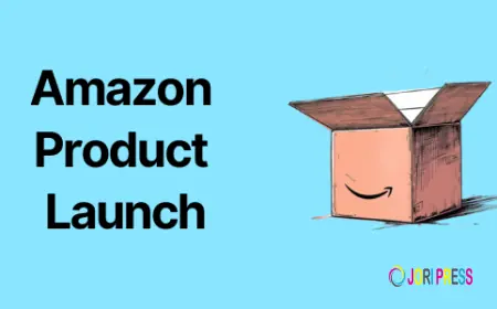 How to Launch a New Product Successfully on Amazon