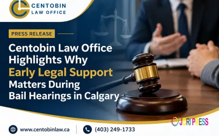 Centobin Law Office Highlights Why Early Legal Support Matters During Bail Hearings in Calgary