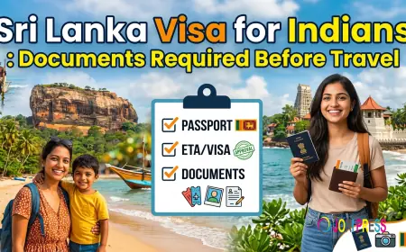 Sri Lanka Visa for Indians: Documents Required Before Travel