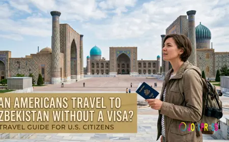 How to Travel to Uzbekistan from the USA For First-Time Travellers