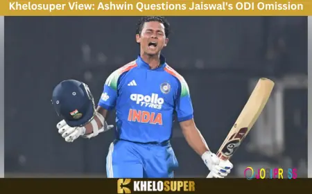 Khelosuper View: Ashwin Questions Jaiswal's ODI Omission